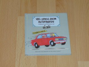 gebrauchtes Buch – Uli Stein – Viel Spass beim Autofahren