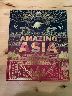 Amazing Asia: An Encyclopedia of an Epic Continent (Epic Continents) Gebundene Ausgabe – 17. Oktober 2024