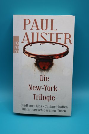 gebrauchtes Buch – Paul Auster – Die New- York- Trilogie: Stadt aus Glas: Schlagschatten: Hinter verschlossenen Türen