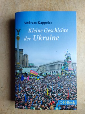 gebrauchtes Buch – Andreas Kappeler – Kleine Geschichte der Ukraine