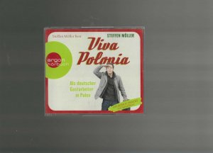 gebrauchtes Hörbuch – Steffen Möller – Viva Polonia - Als deutscher Gastarbeiter in Polen