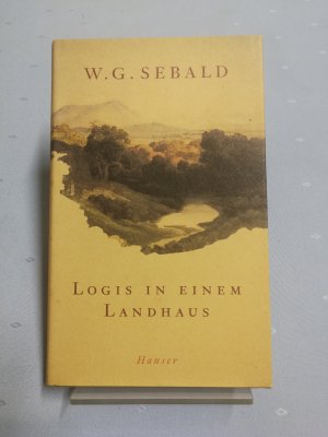 gebrauchtes Buch – Sebald, W.G – Logis in einem Landhaus (signiert)