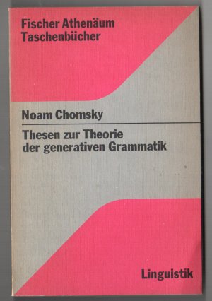 Thesen zur Theorie der generativen Grammatik