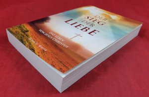 gebrauchtes Buch – Ellen G. White – Der Sieg der Liebe - das Leben von Jesus Christus : die Geschichte der Hoffnung