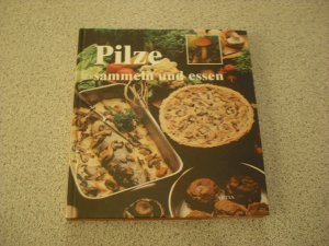 gebrauchtes Buch – j baier – pilze sammeln und essen