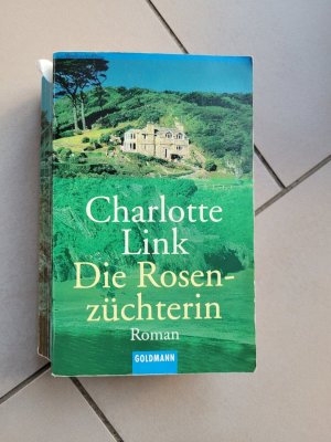 gebrauchtes Buch – Charlotte Link – Die Rosenzüchterin