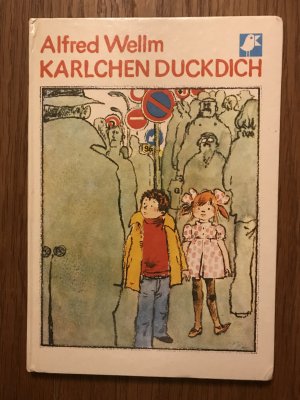 gebrauchtes Buch – Alfred Wellm – Karlchen Duck Dich