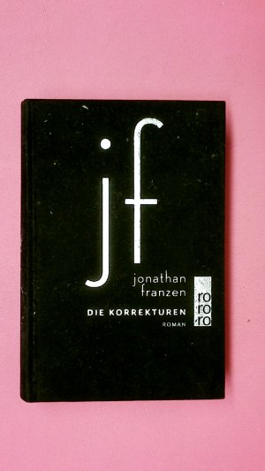 gebrauchtes Buch – Jonathan Franzen – DIE KORREKTUREN. Roman