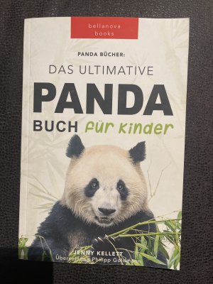 gebrauchtes Buch – Jenny Kellett – Panda Buecher Das Ultimative Panda Buch fuer Kinder