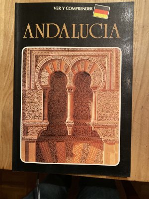 gebrauchtes Buch – Andalucia ver y comprender (in deutscher Sprache)