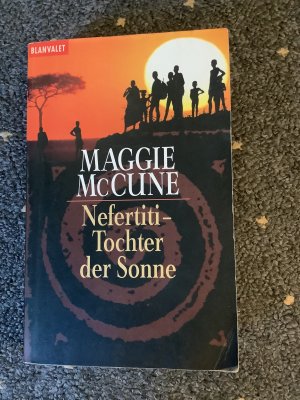 gebrauchtes Buch – Maggie McCune – Nefertiti - Tochter der Sonne