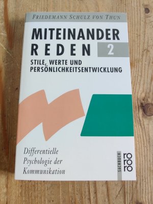 Miteinander Reden 2 - Stile, Werte und Persönlichkeitsentwicklung - Differentielle Psychologie der Kommunikation