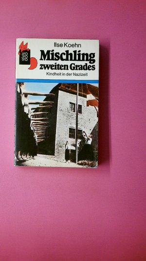 gebrauchtes Buch – Ilse Koehn – MISCHLING ZWEITEN GRADES. Kindheit in d. Nazizeit-226