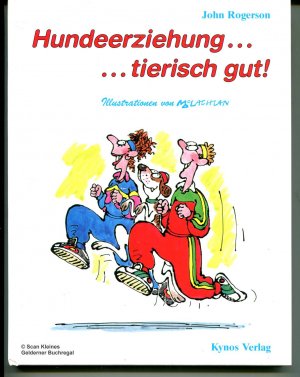 gebrauchtes Buch – John Rogerson – HUNDEERZIEHUNG... TIERISCH GUT!