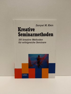 gebrauchtes Buch – Klein, Zamyat M – Kreative Seminarmethoden