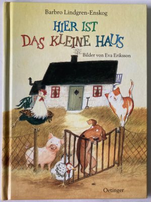 Hier ist das kleine Haus