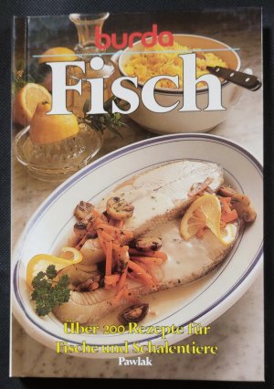 gebrauchtes Buch – Edith Hundhausen Rezepte: Burda-Kochstudio – Burda Fisch | über 200 Rezepte für Fische und Schalentiere