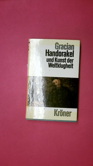 gebrauchtes Buch – Gracián y Morales, Baltasar – HANDORAKEL UND KUNST DER WELTKLUGHEIT.