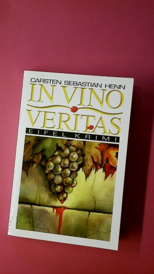 gebrauchtes Buch – Henn, Carsten Sebastian – IN VINO VERITAS.