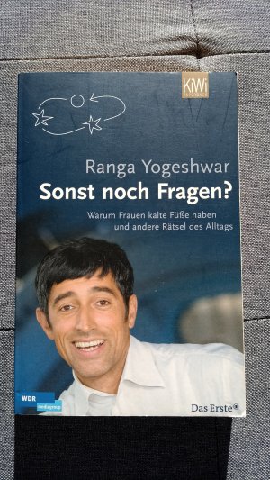 Sonst noch Fragen? - warum Frauen kalte Füße haben und andere Rätsel des Alltags