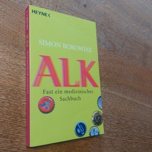 Alk - Fast ein medizinisches Sachbuch