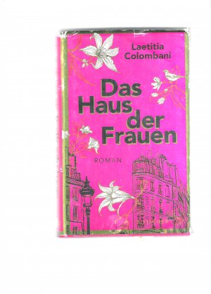 gebrauchtes Buch – Laetitia Colombani – Das Haus der Frauen