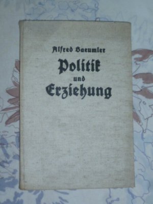 Politik und Erziehung ( von 1937 )