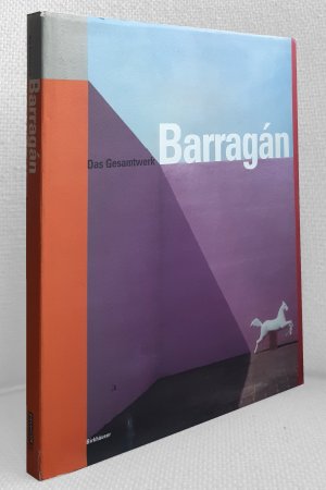 Barragán. Das Gesamtwerk