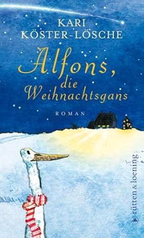 Alfons, die Weihnachtsgans