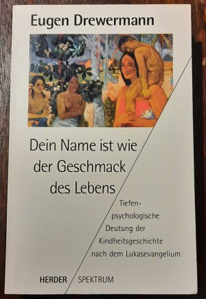 Dein Name ist wie der Geschmack des Lebens / Signiertes Exemplar