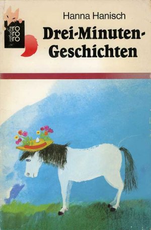 gebrauchtes Buch – Hanna Hanisch – Drei-Minuten-Geschichten