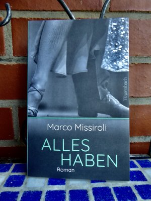 gebrauchtes Buch – Marco Missiroli – Alles haben