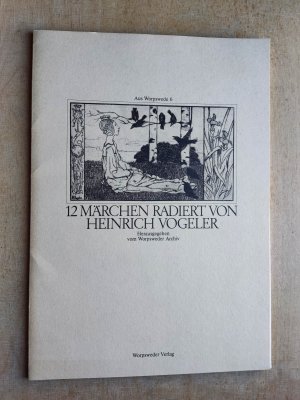 Zwölf Märchen radiert von Heinrich Vogeler