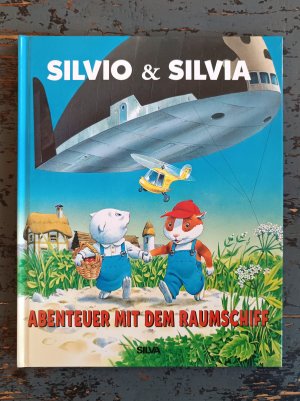 Silvio & Silvia - Abenteuer mit dem Raumschiff