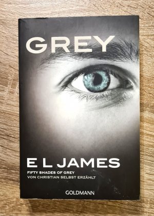 gebrauchtes Buch – E L James – Grey - Fifty Shades of Grey - von Christian selbst erzählt