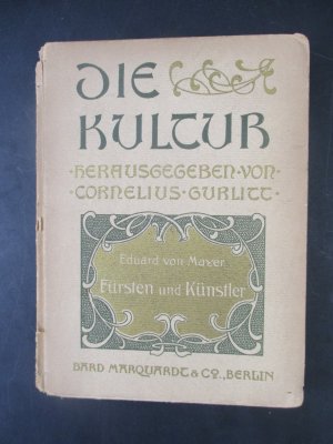 Die Kultur - Fürsten und Künstler