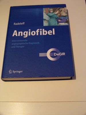 Angiofibel +++ Interventionelle Diagnostik und Therapie +++ Medizin TOP!!!