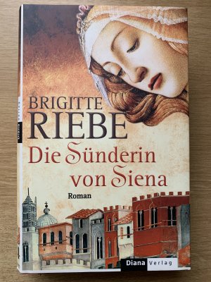 gebrauchtes Buch – Brigitte Riebe – Die Sünderin von Siena