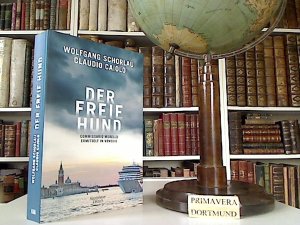 gebrauchtes Buch – Schorlau, Wolfgang und Claudio Caiolo – Der freie Hund. Kommissar Morello ermittelt in Venedig.