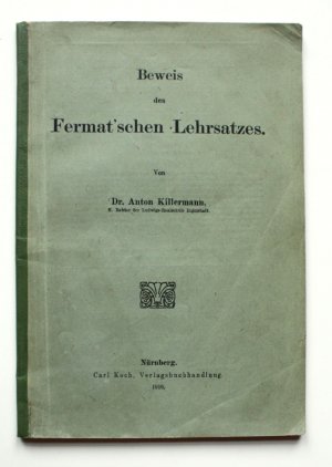 antiquarisches Buch – Anton Killermann – Beweis des Fermat'schen Lehrsatzes.