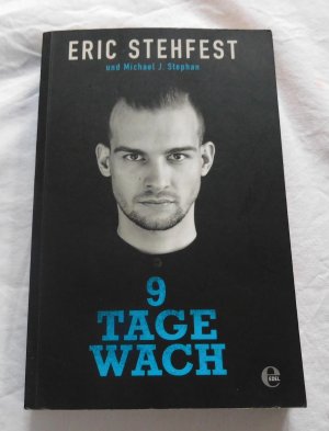 gebrauchtes Buch – Stehfest, Eric; Stephan – 9 Tage wach