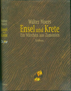 Ensel und Krete - Ein Märchen aus Zamonien von Hildegunst von Mythenmetz