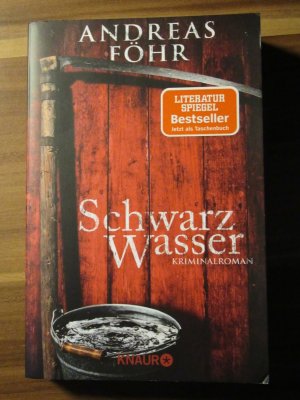 gebrauchtes Buch – Andreas Föhr – Schwarzwasser - 7. Kriminalroman aus der Wallner & Kreuthner-Reihe