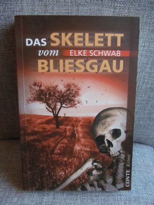 gebrauchtes Buch – Elke Schwab – Das Skelett vom Bliesgau