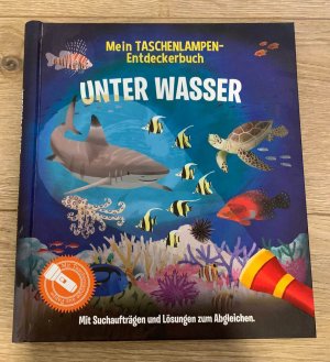 Mein TASCHENLAMPEN-Entdeckerbuch: UNTER WASSER