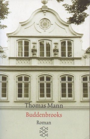 gebrauchtes Buch – Thomas Mann – Buddenbrooks : Verfall einer Familie