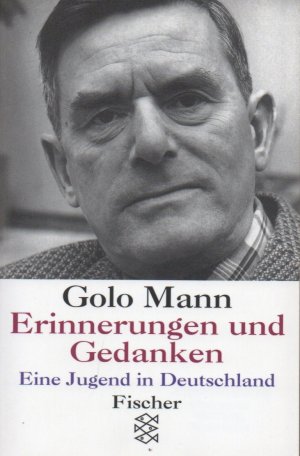 gebrauchtes Buch – Golo Mann – Erinnerungen und Gedanken : Eine Jugend in Deutschland