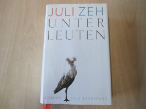 gebrauchtes Buch – Juli Zeh – Unterleuten