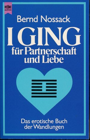 I Ging für Partnerschaft und Liebe