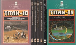 Heyne Science Fiction Classics: 1 Titan-10 2 Titan-13 3 Titan-15 4 Titan-16 5 Titan-17 6 Titan-18 7 Titan-19 8 Titan-20 9 Titan-22